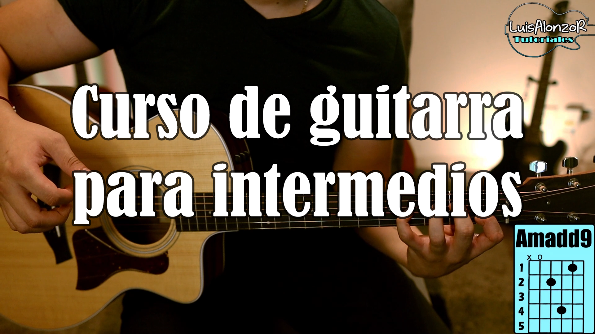 Curso de guitarra nivel intermedio: entiende la música y tu guitarra | Luis Alonzo